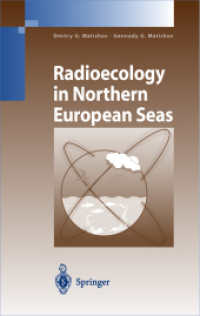 Radioecology in Northern European Seas (Environmental Science) （2004. 340 p. w. 163 figs.）