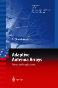 Adaptive Antenna Arrays : Trends and Applications (Signals and Communication Technology) （2004. 510 p.）