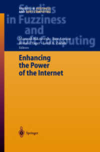 Enhancing the Power of the Internet (Studies in Fuzziness and Soft Computing Vol.139)