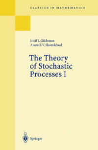 確率過程の理論Ｉ（復刻版）<br>The Theory of Stochastic Processes Vol.1 (Classics in Mathematics (CIM)) （Repr. of the 1974 ed. 2004. VIII, 574 p. 23,5 cm）