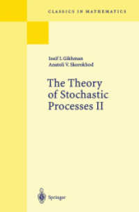 確率過程の理論ＩＩ（復刻版）<br>The Theory of Stochastic Processes Vol.2 (Classics in Mathematics (CIM)) （Repr. of the 1st ed. 1975. 2004. VII, 441 p. 23,5 cm）