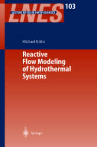 Reactive Flow Modeling for Hydrothermal Systems (Lecture Notes in Earth Sciences Vol.103) （2004. XI, 261 p. w. 68 figs.）