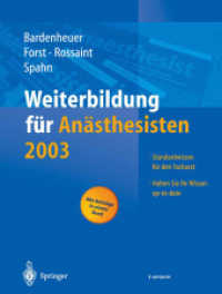 Weiterbildung für Anästhesisten 2003 : Standardwissen für den Facharzt. Halten Sie Ihr Wissen up-to-date (Der Anaesthesist) （2004. 180 S. m. 31 z. Tl. farb. Abb. 28 cm）