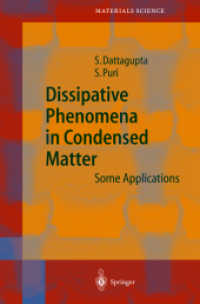 Dissipative Phenomena in Condensed Matter : Some Applications (Springer Series in Materials Science Vol.71) （2004. XIV, 308 p. w. 72 figs.）