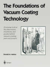 The Foundation of Vacuum Coating Technology （2004. 150 p.）