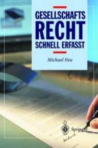 Gesellschaftsrecht - Schnell erfasst （2004. 299 S. 23,5 cm）