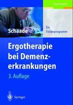 Ergotherapie Bei Demenzerkrankungen : Ein Forderprogramm （3RD）