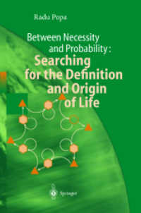 生命の定義と起源を求めて<br>Searching for the Definition and Origin of Life : Between Necessity and Probability (Advances in Astrobiology and Biogeophysics) （2004. 250 p.）