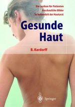 Gesunde Haut : Ratgeber Von A-Z （2ND）