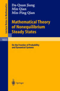 Mathematical Theory of Nonequilibrium Steady States : On the Frontier of Probability and Dynamical Systems (Lecture Notes in Mathematics Vol.1833) （2004. IX, 280 p.）
