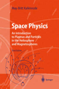 宇宙物理学入門（第３版）<br>Space Physics : An Introduction to Plasmas and Particles in the Heliosphere and Magnetospheres. With numerous Exercices and Problems （3rd ed. 2004. XIV, 480 p. w. 211 figs. 24 cm）