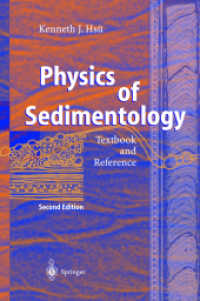 堆積学の物理学（第２版）<br>Physics of Sedimentology : Textbook and Reference （2nd ed. 2004. 240 p. w. 64 figs. 20,5 cm）