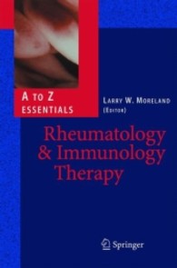 Rheumatology & Immunology Therapy : A to Z Essentials （2004. VIII, 923 p. w. 38 figs. 24,5 cm）