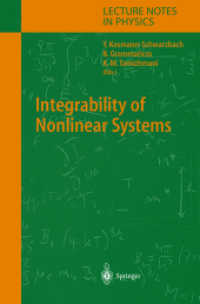 Integrability of Nonlinear Systems (Lecture Notes in Physics Vol.638) （2004. XII, 333 p. 24,5 cm）