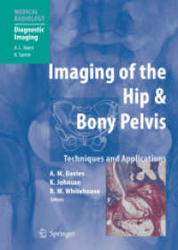 Imaging of the Hip & Bony Pelvis : Techniques and Applications (Medical Radiology, Diagnostic Imaging)