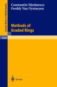 Methods of Graded Rings (Lecture Notes in Mathematics Vol.1836) （2004. XII, 304 p.）