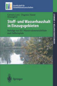 Stoff- und Wasserhaushalt in Einzugsgebieten : Beiträge zur EU-Wasserrahmenrichtlinie und Fallbeispiele (Geowissenschaften und Umwelt) （2004. XIV, 246 S. m. 48 Abb.）
