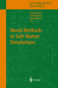 Novel Methods in Soft Matter Simulations (Lecture Notes in Physics Vol.640) （2004. XIV, 393 p.）