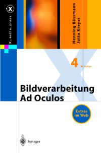 Bildverarbeitung Ad Oculos （4., aktualis. Aufl. 2004. XXIV, 472 S. m. 455 Abb. 23,5 cm）