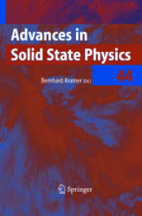 Advances in Solid State Physics Vol.44 （2004. XX, 565 p. w. 290 figs. 23,5 cm）