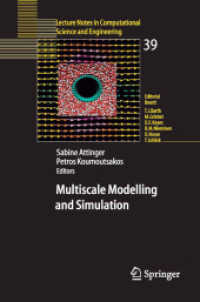 多尺度モデルとシミュレーション<br>Multiscale Modelling and Simulation (Lecture Notes in Computational Science and Engineering Vol.39) （2004. 270 p.）