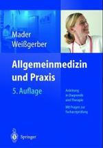 Allgemeinmedizin und Praxis : Anleitung in Diagnostik und Therapie. Facharztprufung Allgemeinmedizin （5TH）