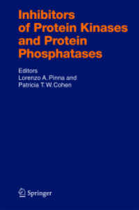 Inhibitors of Protein Kinases and Protein Phosphatases (Handbook of Experimental Pharmacology Vol.167) （2004. 460 p. w. 125 ills.）