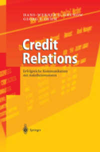 Credit Relations : Erfolgreiche Kommunikation mit Anleiheinvestoren （2004. XII, 320 S.）