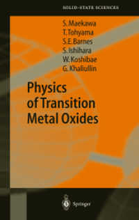 Physics of Transition Metal Oxides (Springer Series in Solid-State Sciences Vol.144) （2004. 330 p. w. 114 figs.）