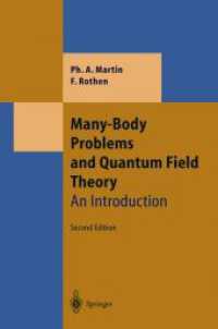 多体問題と量子場論入門（第２版）<br>Many-Body Problems and Quantum Field Theory : An Introduction (Texts and Monographs in Physics) （2ND）