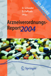 Arzneiverordnungs-Report 2004 : Aktuelle Daten, Kosten, Trends und Kommentare （2004. XV, 1271 S. m. Abb. 19 cm）