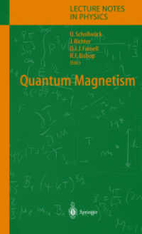 量子磁気<br>Quantum Magnetism (Lecture Notes in Physics Vol. 645) （2004. XII, 478 p.）