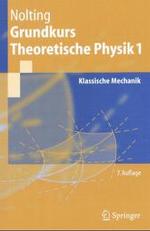 Grundkurs Theoretische Physik 1 : Klassische Mechanik (Springer-lehrbuch) （7TH）