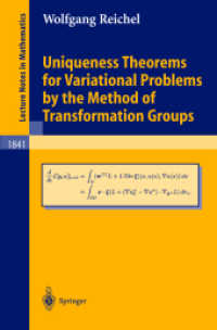 Uniqueness Theorems for Variational Problems by the Method of Transformation Groups (Lecture Notes in Mathematics Vol.1841) （2004. XIII, 152 p.）