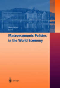 世界経済におけるマクロ経済政策<br>Macroeconomic Policies in the World Economy （2004. 350 p.）
