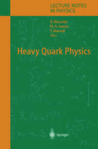 重イオン物理学<br>Heavy Quark Physics (Lecture Notes in Physics Vol.647) （2004. XVII, 440 p.）