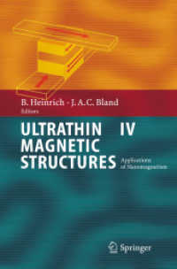 磁性超薄膜構造のナノ磁性の応用<br>Ultrathin Magnetic Structures, 4 Vols.. Vol.4 Applications of Nanomagnetism （2004. 350 p. w. 100 figs. 24,5 cm）