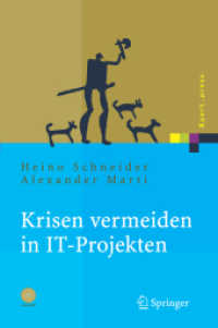 Krisen vermeiden in IT Projekten, m. CD-ROM : Mit Vorlagen auf CD-ROM (Xpert.press) （2006. XI, 195 S. m. 36 Abb. 24 cm）