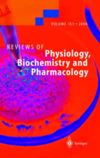 Reviews of Physiology, Biochemistry and Pharmacology Vol.151 （2004. IV, 110 p. 23,5 cm）
