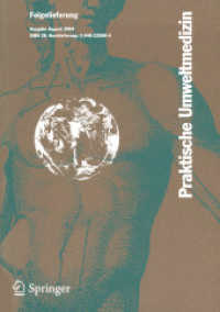 Praktische Umweltmedizin （2004. 2004. ii, 195 S. II, 195 S. 129 Abb., 95 Abb. in Farbe. Mit Onli）