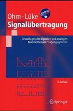Signalubertragung : Grundlagen Der Digitalen Und Analogen Nachrichtenubertragungssysteme (Springer-lehrbuch)