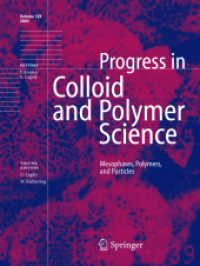 Mesophases, Polymers, and Particles (Progress in Colloid and Polymer Science Vol.129) （2004. VI, 131 p.）