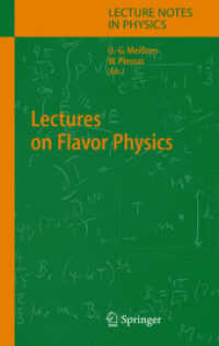 Lectures on Flavor Physics (Lecture Notes in Physics Vol.629) （2004. XII, 216 p.）