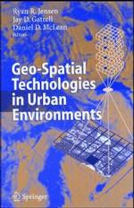 Geo-Spatial Technologies in Urban Environments （2004. XVI, 180 p. w. 45 figs.）