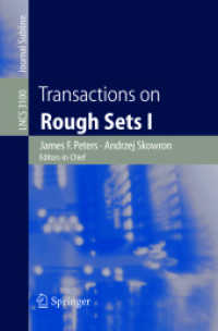 Transactions on Rough Sets I Vol.1 (Lecture Notes in Computer Science Vol.3100) （2004. X, 405 p.）
