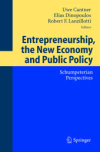 起業家精神、ニューエコノミーと公共政策：シュンペーター的視点<br>Entrepreneurship, the New Economy and Public Policy : Schumpeterian Perspectives （2004. 400 p.）