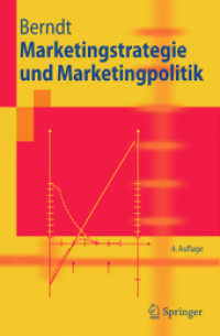 Marketing. Bd.2 Marketingstrategie und Marketingpolitik (Springer-Lehrbuch) （4., überarb. u. erw. Aufl. 2004. XI, 419 S. m. 233 Abb. 23,5 cm）