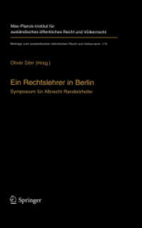 Ein Rechtslehrer in Berlin : Symposium für Albrecht Randelzhofer (Beiträge zum ausländischen öffentlichen Recht und Völkerrecht Bd.173) （2004. VII, 117 S.）