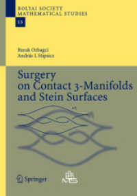 接触３次元多様体とシュタイン曲面上の手術<br>Surgery on Contact 3-Manifolds and Stein Surfaces (Bolyai Society Mathematical Studies Vol.13) （2004. 275 p.）