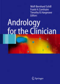 臨床医のための男性学<br>Andrology for the Clinician （2006. 300 p. w. numerous figs. 27 cm）